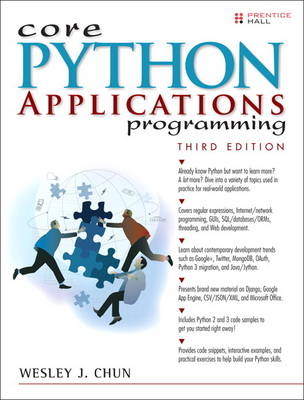 Core Python Applications Programming -  Wesley J Chun