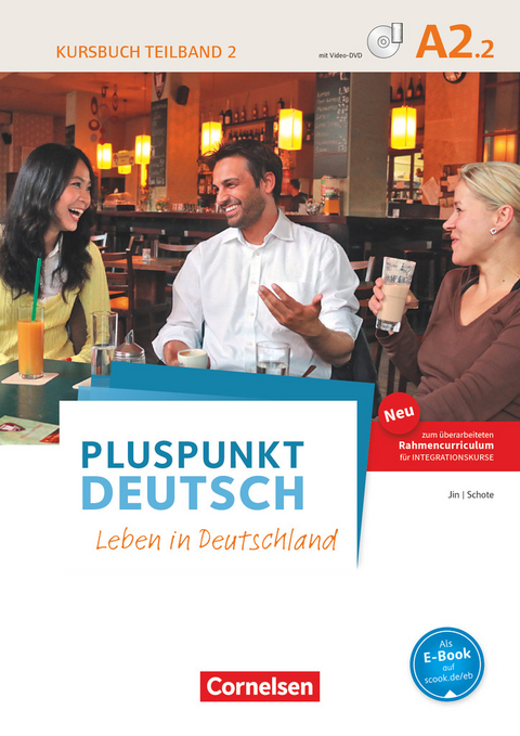 Pluspunkt Deutsch - Leben in Deutschland - Allgemeine Ausgabe - A2: Teilband 2 - Friederike Jin, Joachim Schote