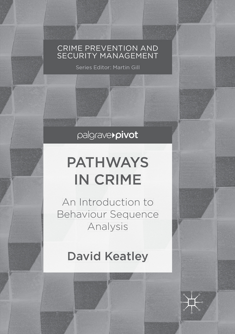 Pathways in Crime - David Keatley