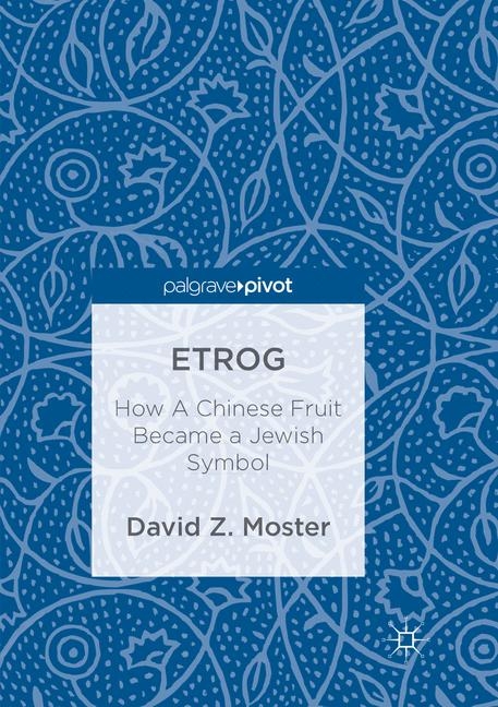 Etrog - David Z. Moster