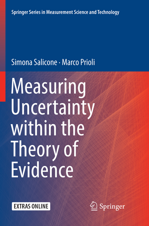 Measuring Uncertainty within the Theory of Evidence - Simona Salicone, Marco Prioli