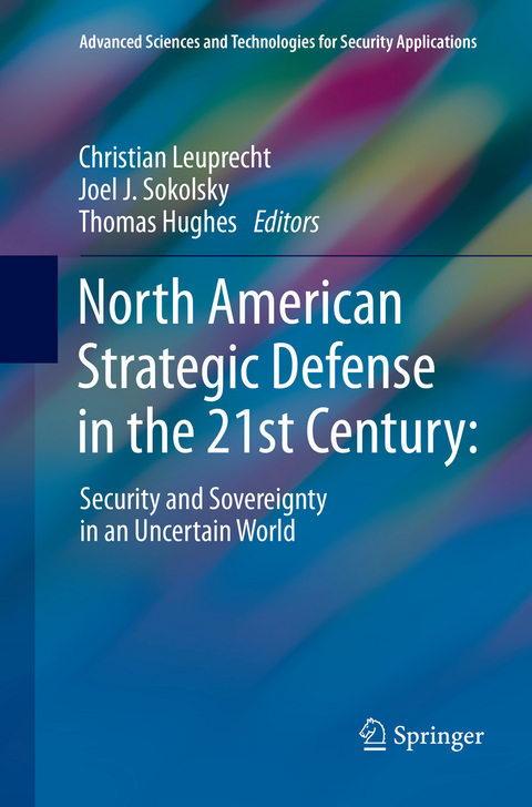 North American Strategic Defense in the 21st Century: - 