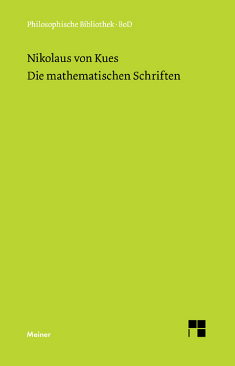 Die mathematischen Schriften -  Nikolaus von Kues