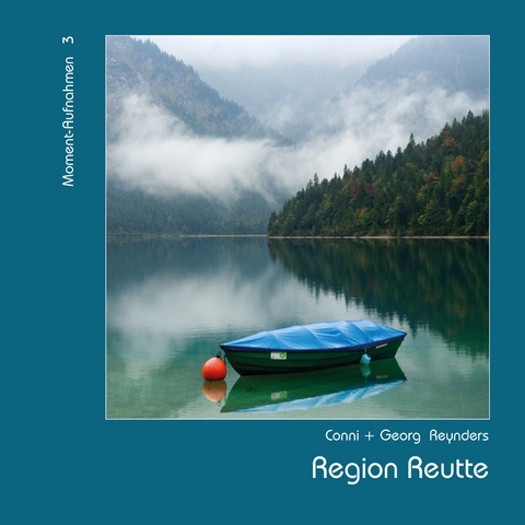 Region Reutte - Georg Reynders, Connini Reynders