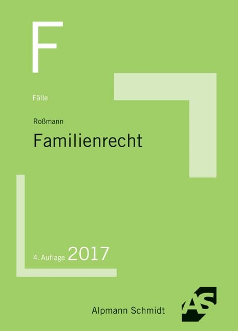 Fälle Familienrecht - Franz-Thomas Roßmann