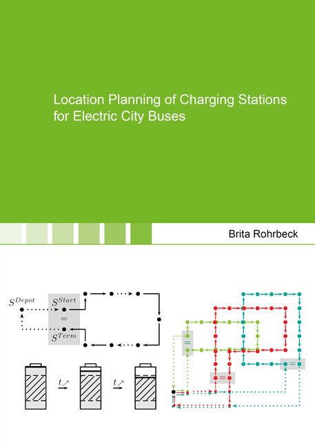 Location Planning of Charging Stations for Electric City Buses - Brita Rohrbeck