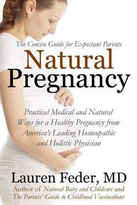 Natural Pregnancy -  Lauren Feder