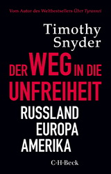 Der Weg in die Unfreiheit - Timothy Snyder