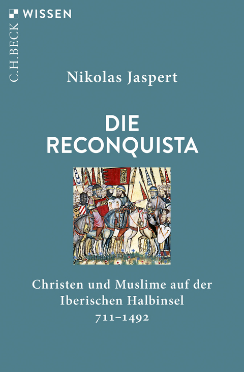 Die Reconquista - Nikolas Jaspert