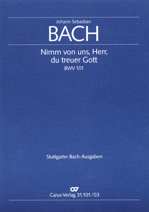 Nimm von uns, Herr, du treuer Gott (Klavierauszug) - Johann Sebastian Bach