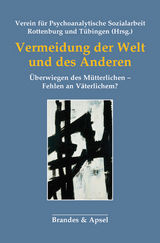 Vermeidung der Welt und des Anderen