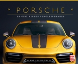 Porsche - Es gibt nichts Vergleichbares - Randy Leffingwell