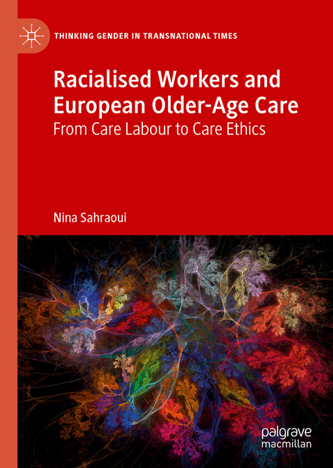 Racialised Workers and European Older-Age Care - Nina Sahraoui