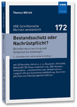 Bestandsschutz oder Nachrüstpflicht? - Wilrich, Thomas