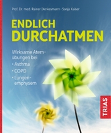 Endlich durchatmen - Dierkesmann, Rainer; Kaiser, Sonja