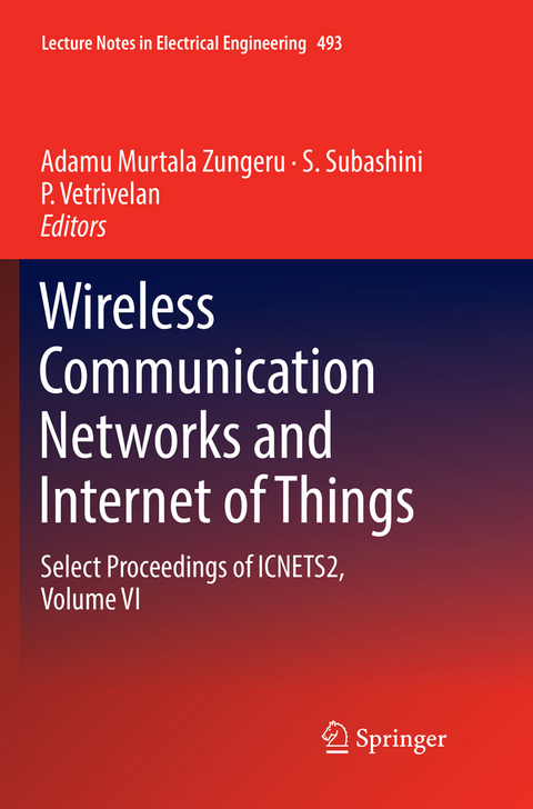Wireless Communication Networks and Internet of Things - 
