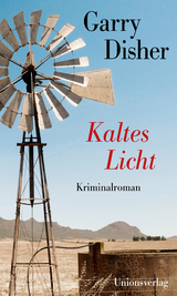 Kaltes Licht -  Garry Disher