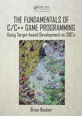 The Fundamentals of C/C++ Game Programming - Brian Beuken