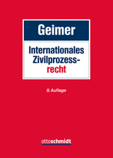 Internationales Zivilprozessrecht - Geimer, Reinhold