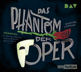 Das Phantom der Oper - Gaston Leroux