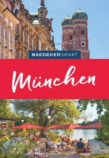 Baedeker SMART Reiseführer München - Daniela Schetar, Friedrich Köthe