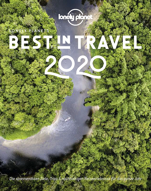 Lonely Planet Best in Travel 2020 - Lonely Planet
