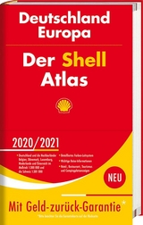 Der Shell Atlas 2020/2021 Deutschland 1:300 000, Europa 1:750 000 - 