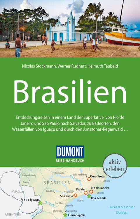 DuMont Reise-Handbuch Reiseführer Brasilien - Helmuth Taubald, Nicolas Stockmann, Werner Rudhart