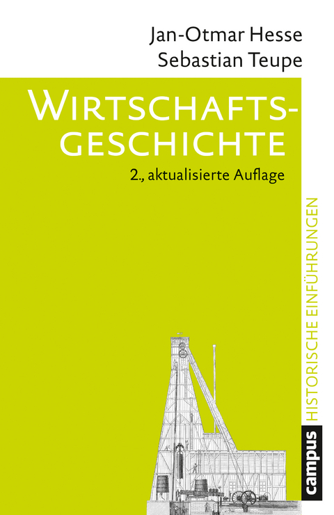 Wirtschaftsgeschichte - Jan-Otmar Hesse, Sebastian Teupe