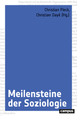 Meilensteine der Soziologie - 