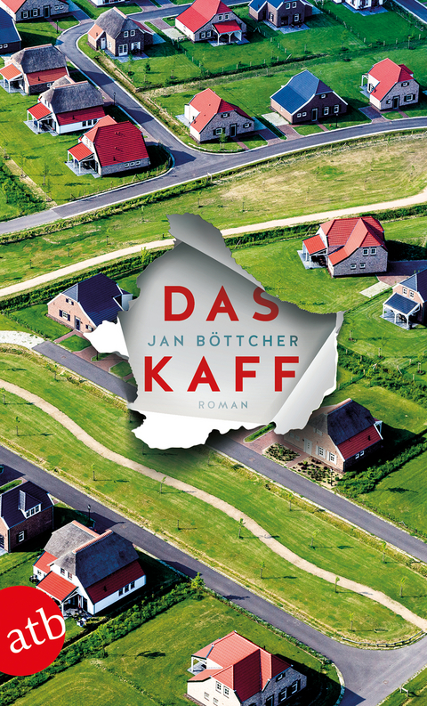 Das Kaff - Jan Böttcher