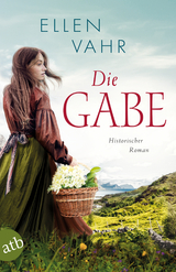 Die Gabe - Ellen Vahr