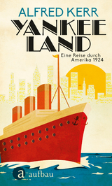 Yankee Land - Alfred Kerr