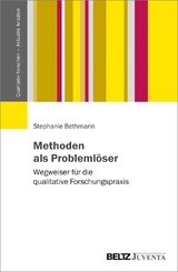 Methoden als Problemlöser - Stephanie Bethmann