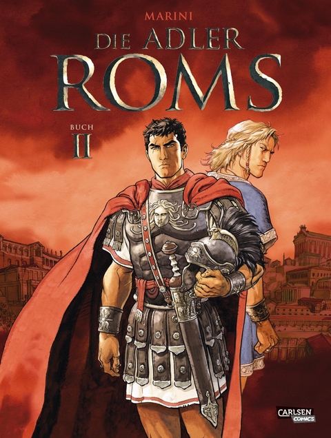 Die Adler Roms (Hardcover) 2: Buch II - Enrico Marini