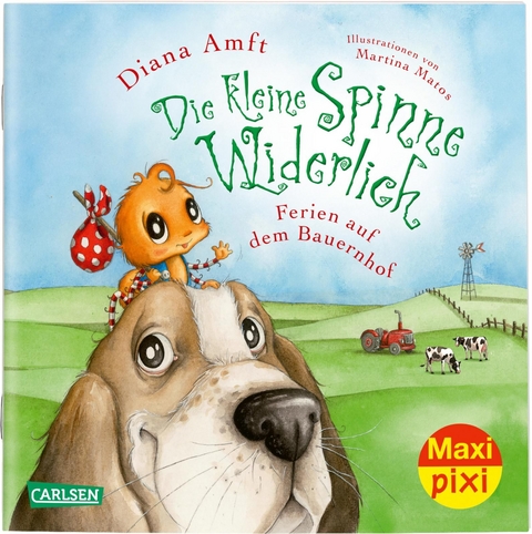 Maxi Pixi 313: Die kleine Spinne Widerlich: Ferien auf dem Bauernhof - Diana Amft