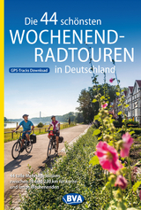 Die 44 schönsten Wochenend-Radtouren in Deutschland mit GPS-Tracks