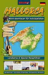 BRUNO Mallorca Landkarte und Reiseführer: Mikro-Abenteuer für Individualisten - Sternberg Christiane