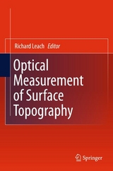 Optical Measurement of Surface Topography -  Richard K. Leach