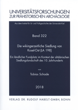 Die wikingerzeitliche Siedlung von Kosel-Ost (LA 198) - Tobias Schade