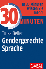 30 Minuten Gendergerechte Sprache - Tinka Beller