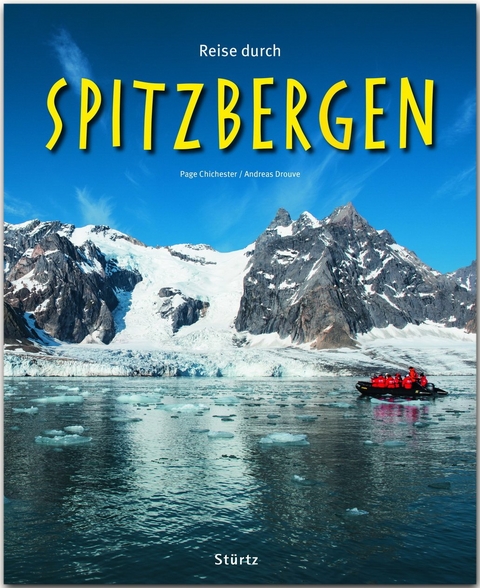 Reise durch Spitzbergen - Andreas Drouve