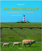 Reise durch Hoher Norden Deutschlands - Von Hamburg bis Flensburg - Dietmar Damwerth