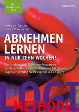 Abnehmen lernen. In nur zehn Wochen! - Franca Mangiameli, Heike Lemberger