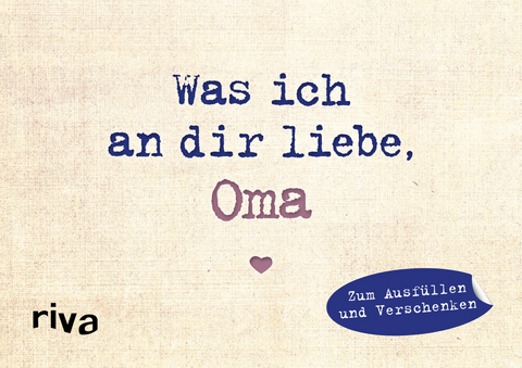 Was ich an dir liebe, Oma – Miniversion - Alexandra Reinwarth