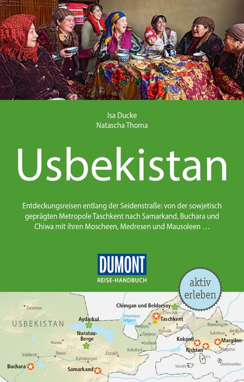 DuMont Reise-Handbuch Reiseführer Usbekistan - Isa Ducke, Natascha Thoma