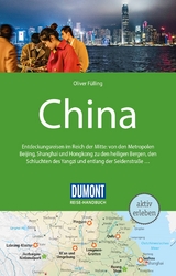DuMont Reise-Handbuch Reiseführer China - Oliver Fülling