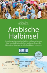 DuMont Reise-Handbuch Reiseführer Arabische Halbinsel - Gerhard Heck, Manfred Wöbcke