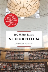 500 Hidden Secrets Stockholm - Antonia af Petersens