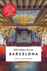 500 Hidden Secrets Barcelona - Mark Cloostermans